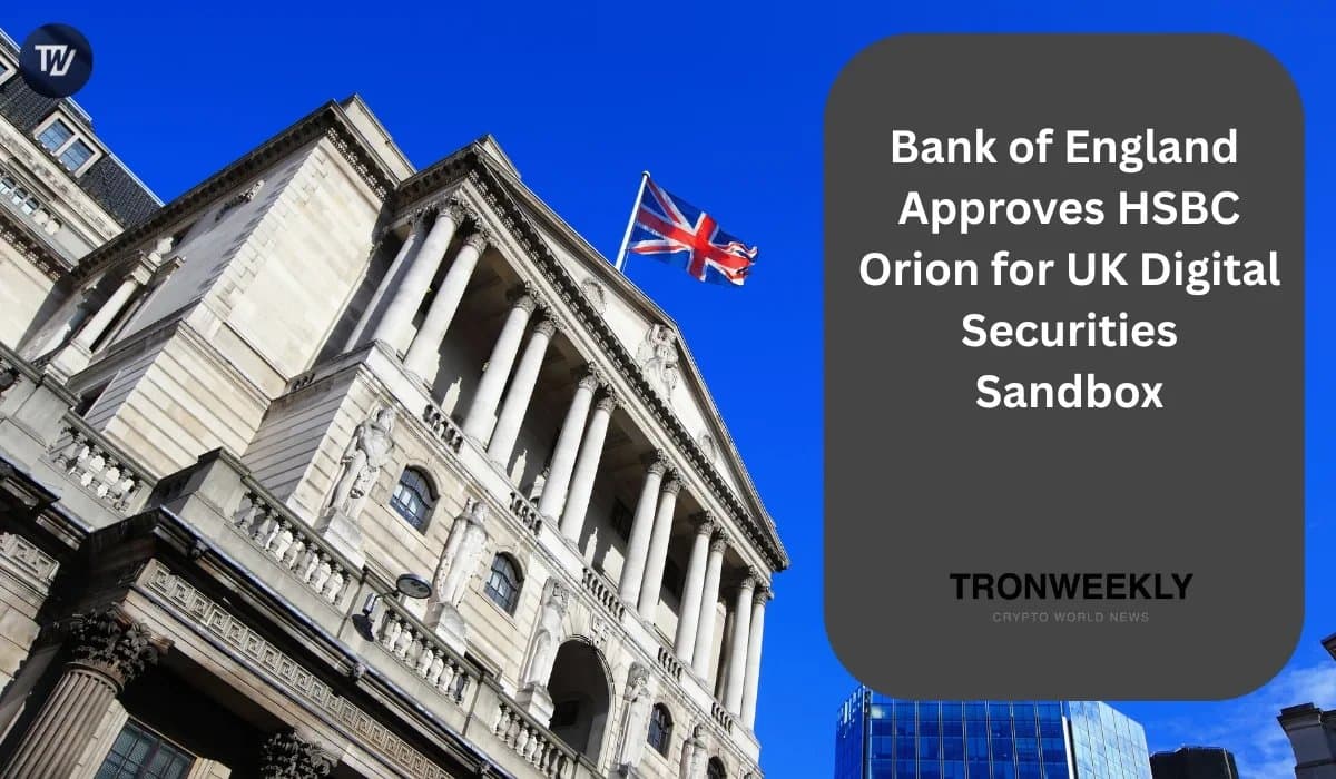 HSBC Gains UK Green Light to Launch Digital Securities Platform in Pioneering Sandbox