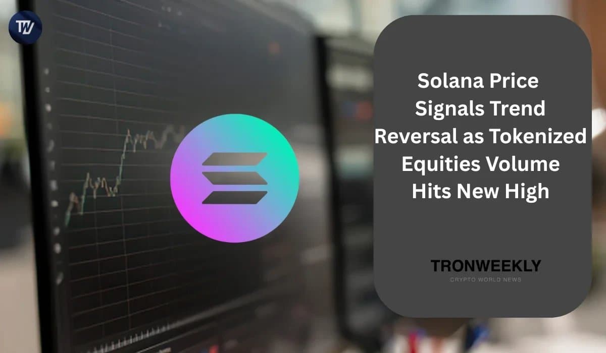 Solana's Price Shows Signs of Turning Up as Tokenized Stock Trading Soars