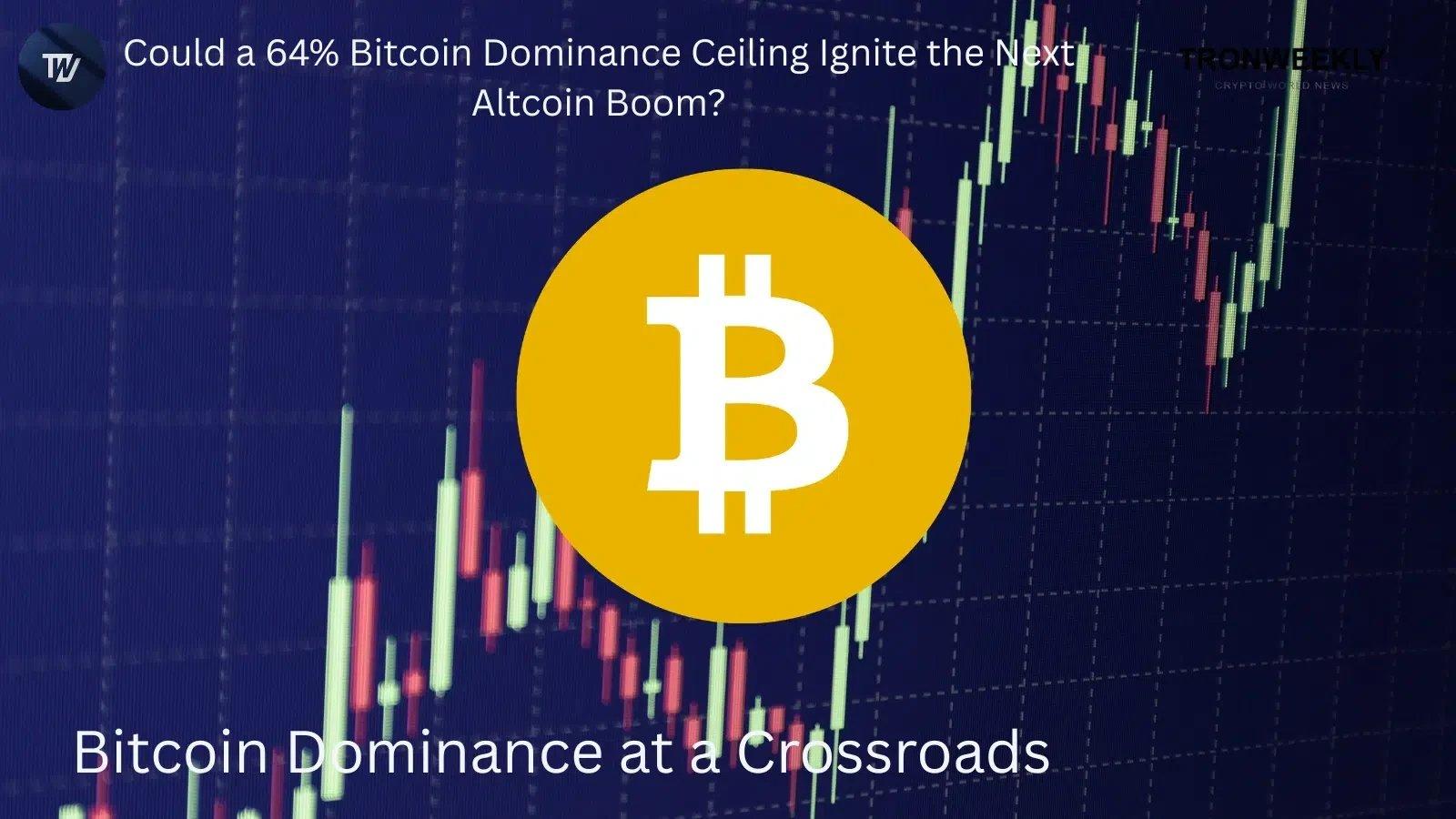 Is Bitcoin's 64% Dominance Level the Key to a New Altcoin Surge?