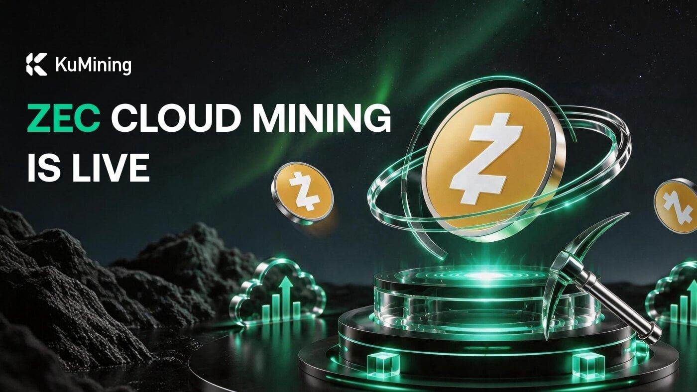 KuMining Launches ZEC Cloud Mining to Enhance Proof-of-Work Opportunities