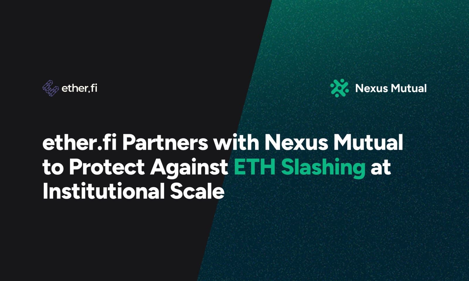 ether.fi and Nexus Mutual Team Up to Shield Against ETH Slashing Penalties