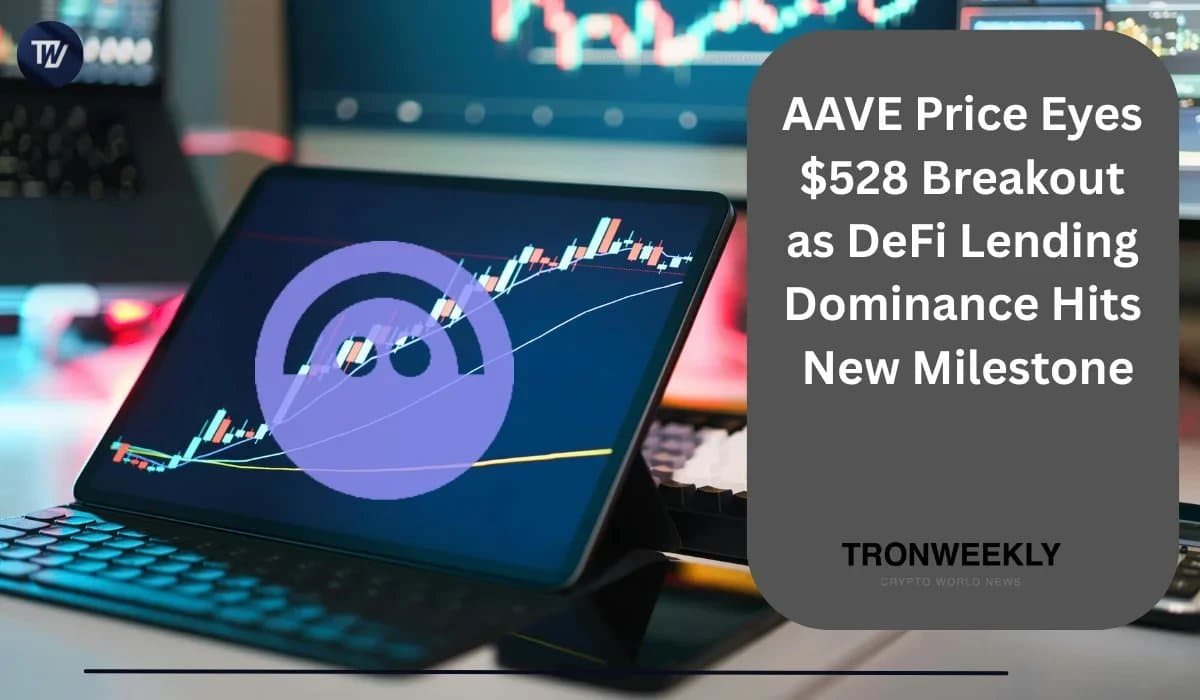 AAVE Price Aims for $528 Breakthrough as DeFi Lending Leadership Reaches New Heights