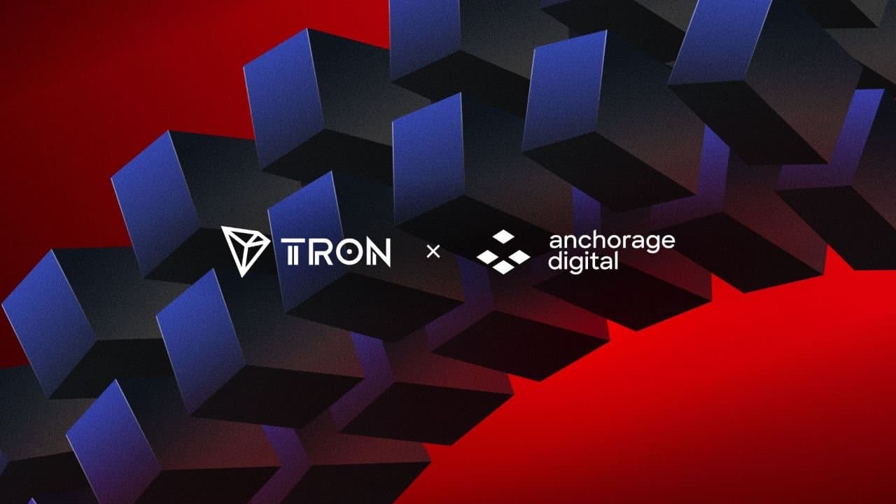 Anchorage Digital Enhances TRON Ecosystem with Staking and Asset Custody
